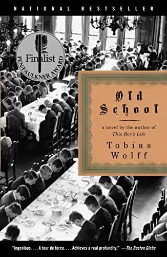 Old School by Tobias Wolff
