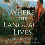 Where the Language Lives by Janet Yoder